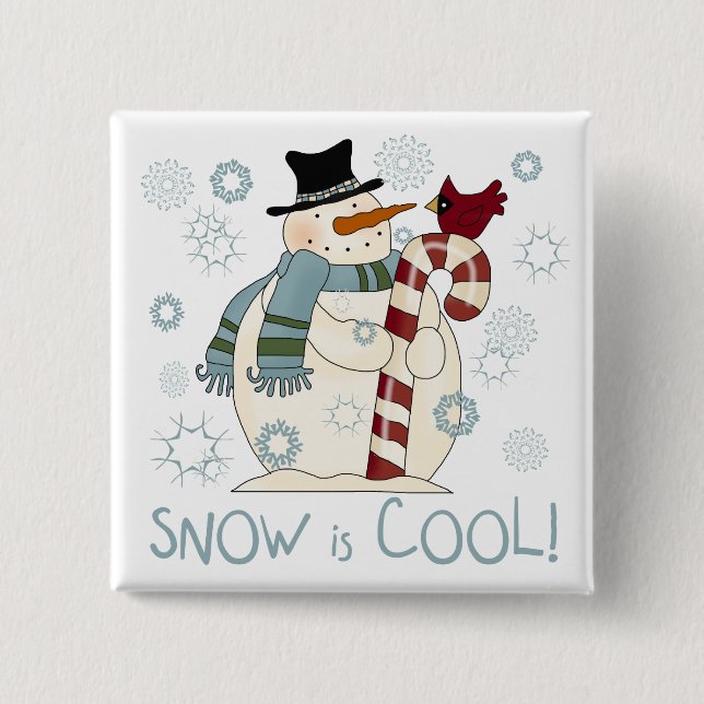 Snö är Coola Helgdag Tshirts och presenter Knapp (Framsida)