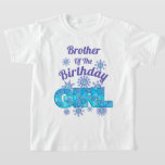 Snö Birthday, fryst skjortor Brother T Shirt<br><div class="desc">Grattis till baby första födelsedag med denna speciella t-shirt,  speciell och personlig-design</div>