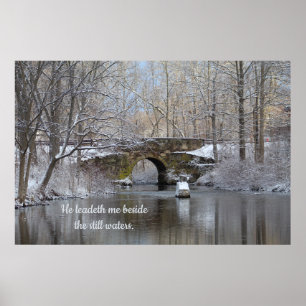Snö Bridge Han lät mig stå bredvid stilla vatten Poster