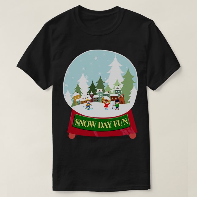 Snö Day Roligt Snö Globe T Shirt (Design framsida)