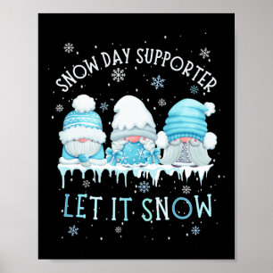 Snö Day Supportör Låt det snöa Cute Blue Gnome Xma Poster