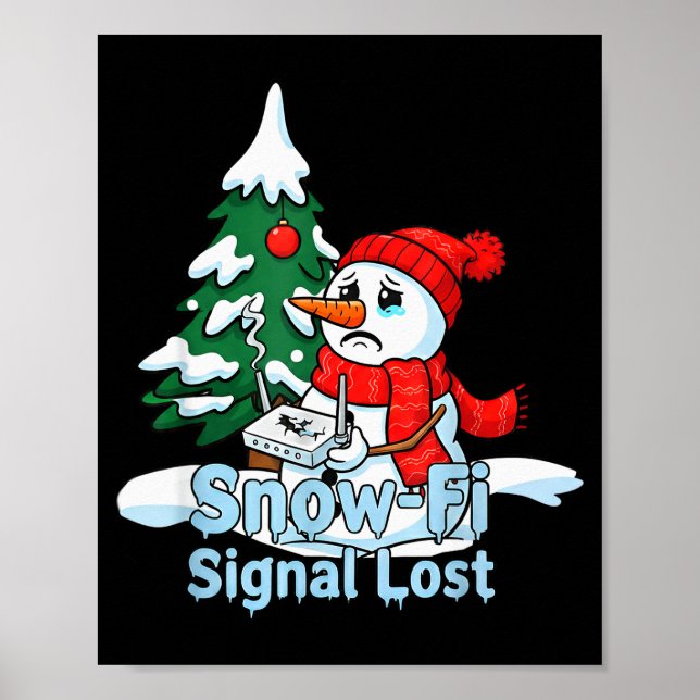 Snö-fi signal förlorad rolig snöman julkonst  poster (Framsidan)