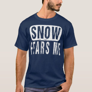 Snö fruktar att jag är en smnowplow Driver operato T Shirt