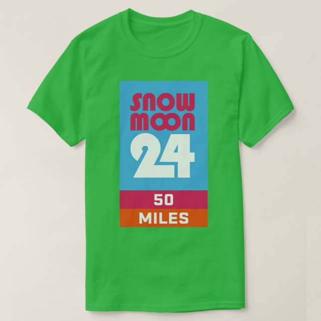 Snö Måne 24 50 miles T Shirt (Design framsida)