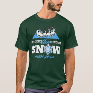 Snö måste gå vidare med Snö-vinter-miljöaktivisten T Shirt