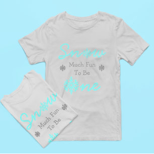 Snö - mycket Roligt att bli en vinter 1:a födelsed T Shirt