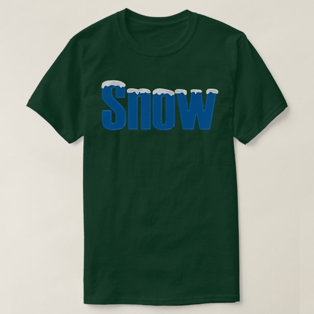 Snö nu är det vintern t shirt (Design framsida)