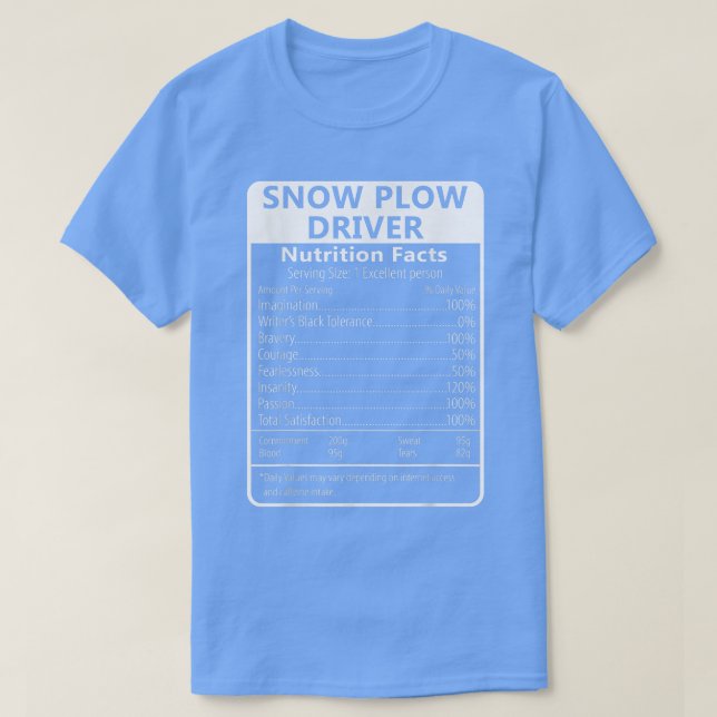 Snö Plow Driver Nutrition Facts Sarkastic T Shirt (Design framsida)