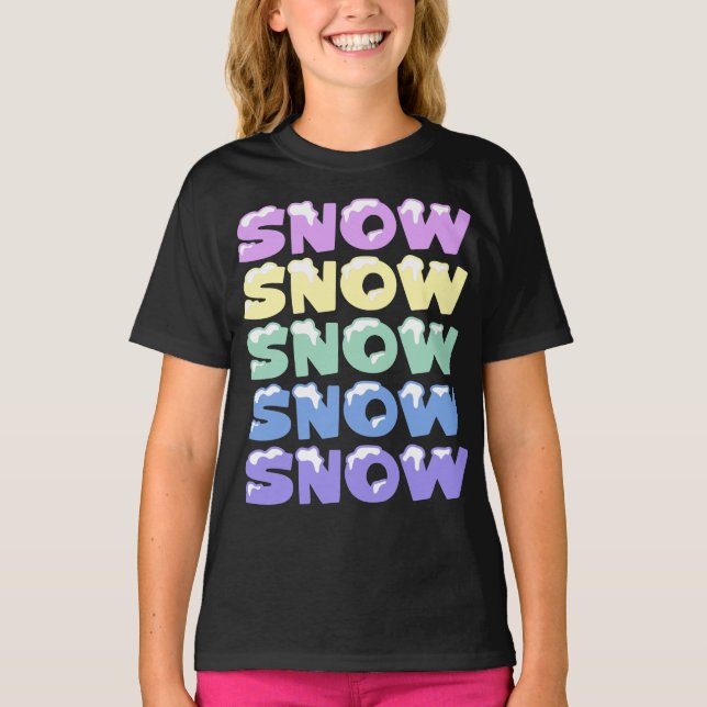 SNÖ, SNÖ, SNÖ, SNÖ, SNÖ, T SHIRT (Framsida)
