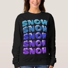 SNÖ, SNÖ, SNÖ, SNÖ, SNÖ, T SHIRT