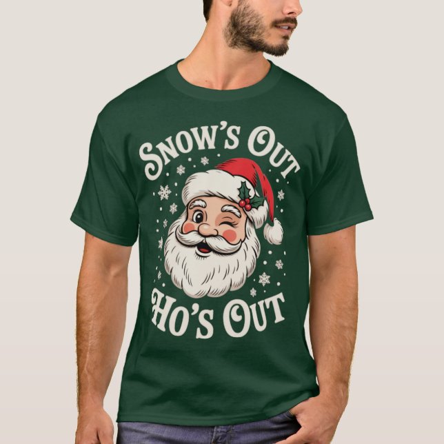 Snö ut Ho's ut T Shirt (Framsida)