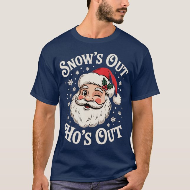Snö ut Ho's ut T Shirt (Framsida)