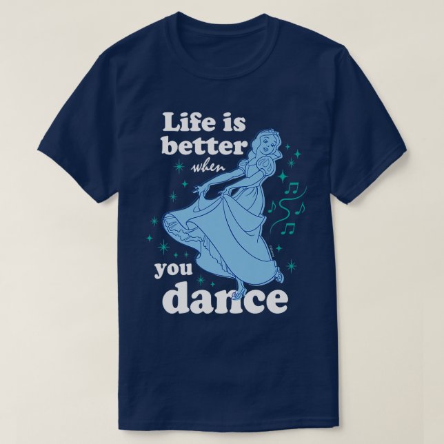 Snö Vita livet är bättre när man dansar T Shirt (Design framsida)