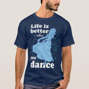 Snö Vita livet är bättre när man dansar T Shirt