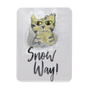 Snö Way Payed Cat Folk Art Roligt Cute Slogan Magnet