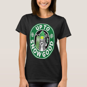 Snöbord för kvinnor Upp till Snö Bra Girls T Shirt