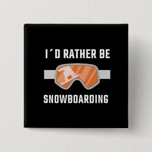 Snöbordning - jag skulle hellre vara snöbordning knapp