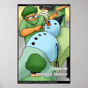 Snögubbe Kosmetiska kirurgigåvor Tees Poster