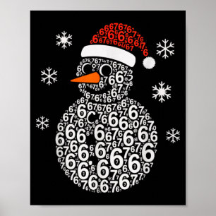 Snömannen 67 Sex Sju 6 7 Meme Jul Rolig Pojke Poster