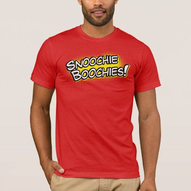 Snoochie Boochies skjorta T Shirt (Framsida)