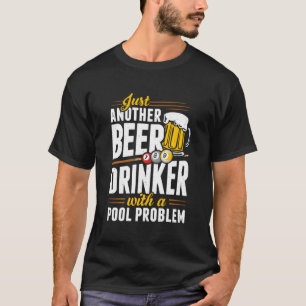 Snooker Beer Drinker med Bassäng Problem Bassäng P T Shirt