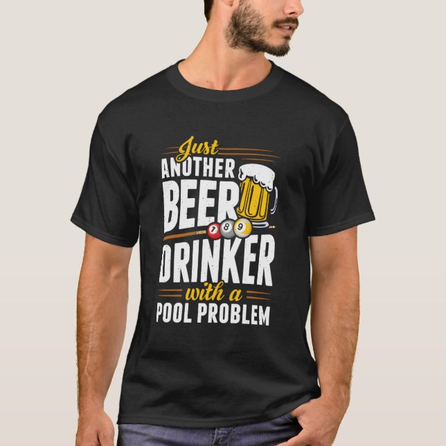 Snooker Beer Drinker med Bassäng Problem Bassäng P T Shirt (Framsida)