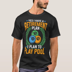Snooker Billiard-citat D. för Bassäng Boll T Shirt