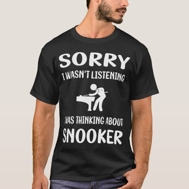 Snooker som inte lyssnar t shirt (Framsida)