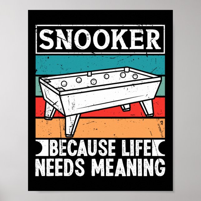 Snookerkläder För manar eftersom livet behöver bet Poster (Framsidan)