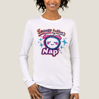 Snooze button’s my bestie t shirt
