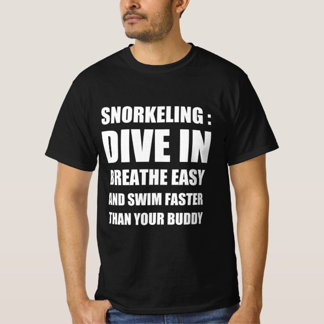 Snorkeling, roligt citat t shirt (Framsida)