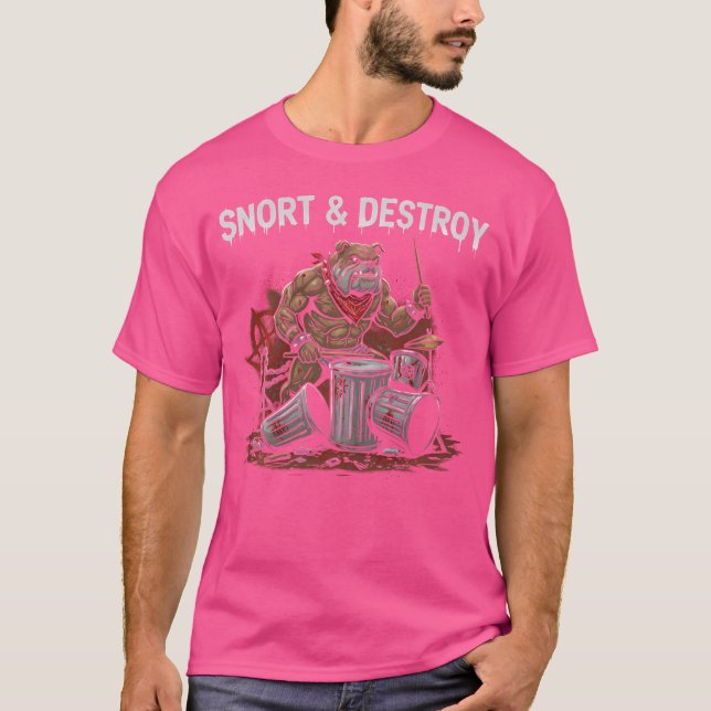 Snort Destroy Funny Punk Bulldog Hund Drummer Sopo T Shirt (Framsida)