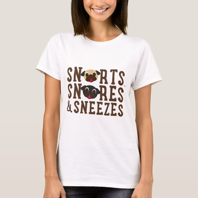 Snorts, Snores och Snezes Black and Fawn Pug Tee (Framsida)