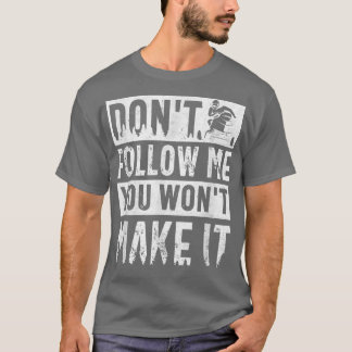 Snöskoteråkning Snöskoteråkning Följ Mig Inte Roli T Shirt