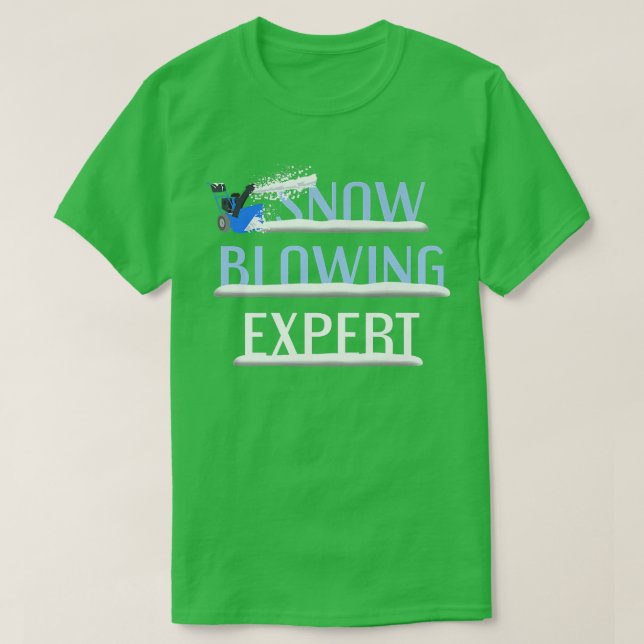 Snow Blowing Epert Funny Snow Blower Winter Saying T Shirt (Design framsida)