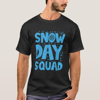 Snow Day Squad Snödagar Supporter T Shirt