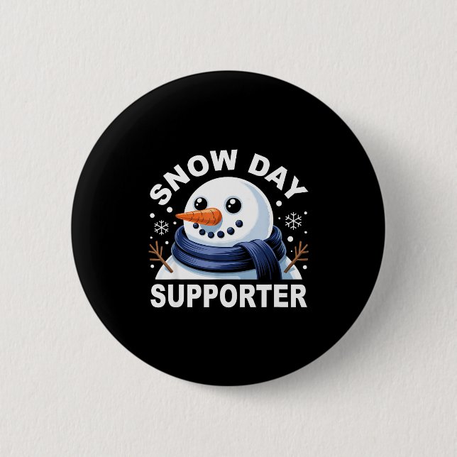 Snow Day Suprter Fun Snowman Design For Winter Lov Knapp (Framsida)