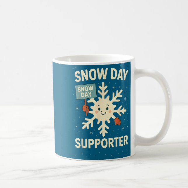 Snow Day Suprter Funny Snow Day Quote Let It Snow  Kaffemugg (Höger)