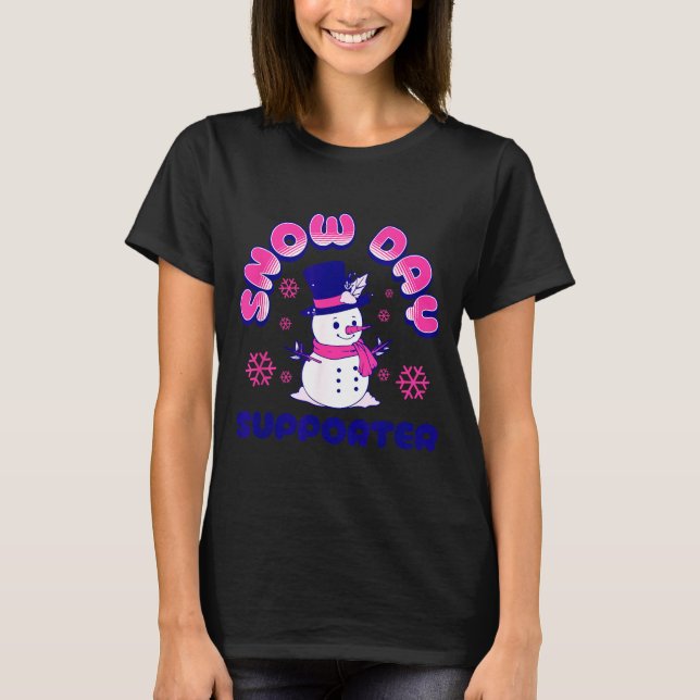 Snow Day Suprter, Funny Teacher Snowman Christmas  T Shirt (Framsida)
