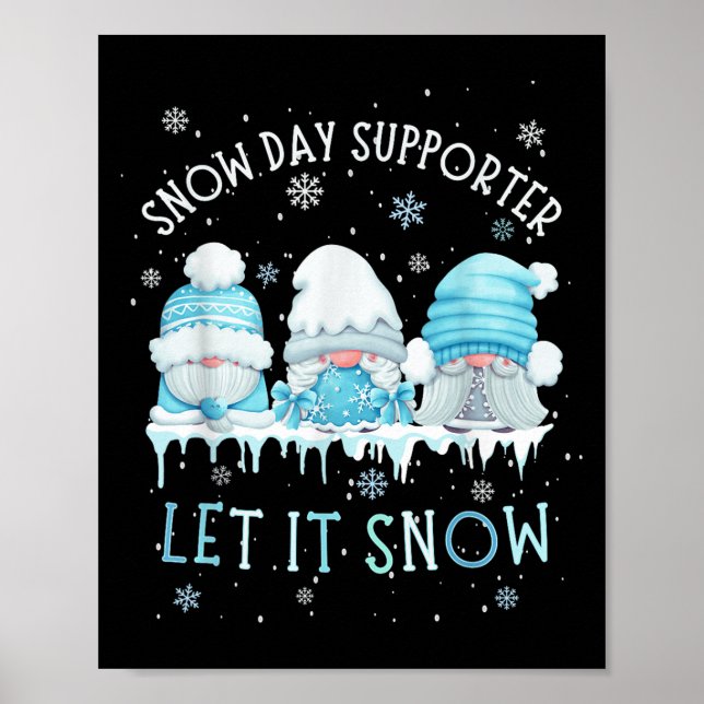 Snow Day Suprter Let It Snow Cute Blue Gnome Xmas  Poster (Framsidan)