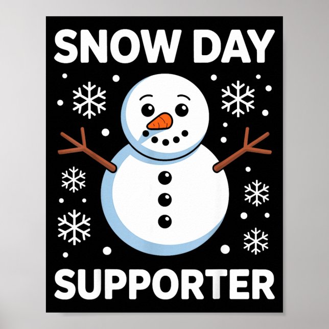 Snow Day Suprter Snow Snowflake Snowman Winter Tea Poster (Framsidan)
