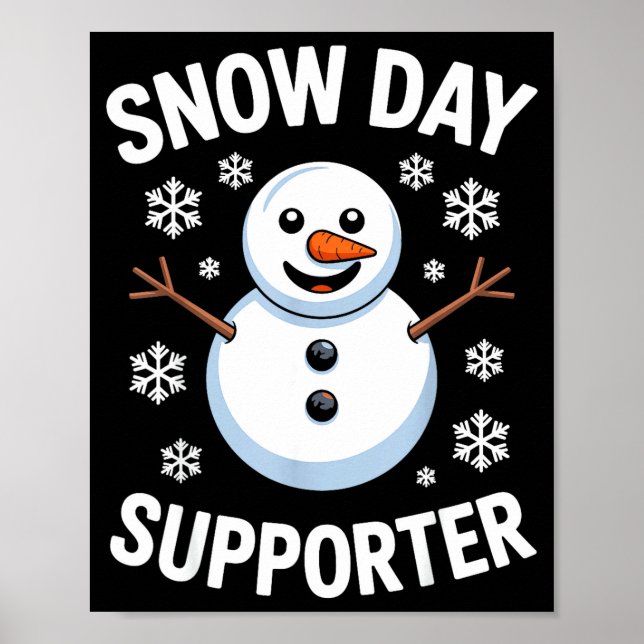 Snow Day Suprter Snow Snowflake Snowman Winter Tea Poster (Framsidan)