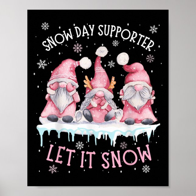 Snow Day Suprter Xmas Holiday Let It Snow Cute Thr Poster (Framsidan)