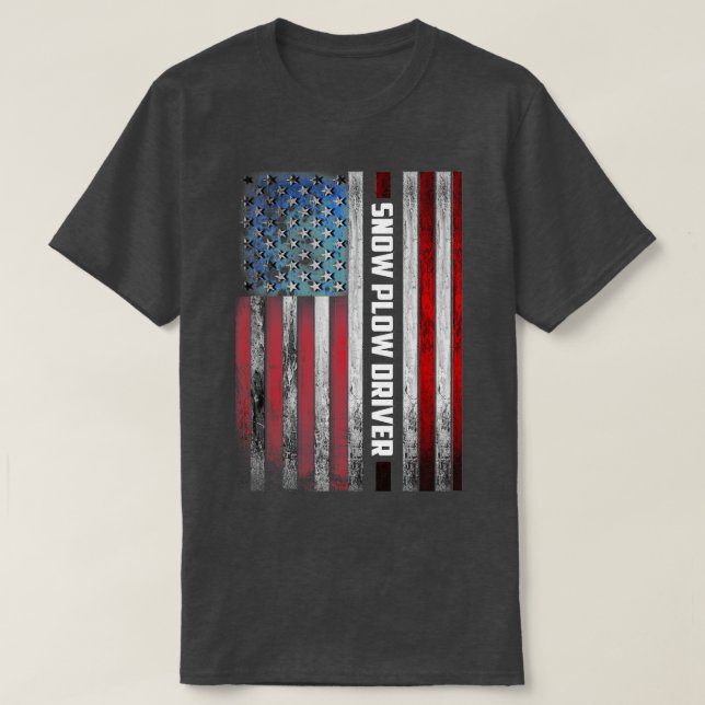 Snow Plow Driver US Flag T Shirt (Design framsida)