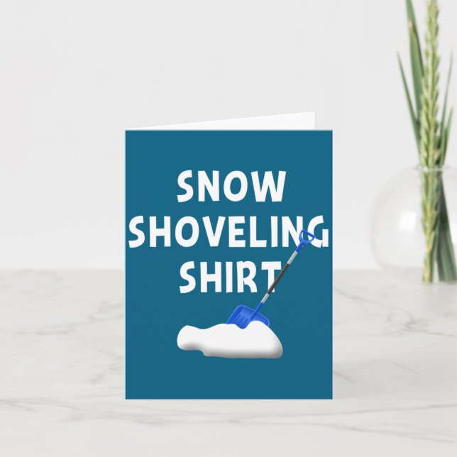 Snow Shoveling Shirt Snow Clearing Funny Winter Sn Kort (Framsida)