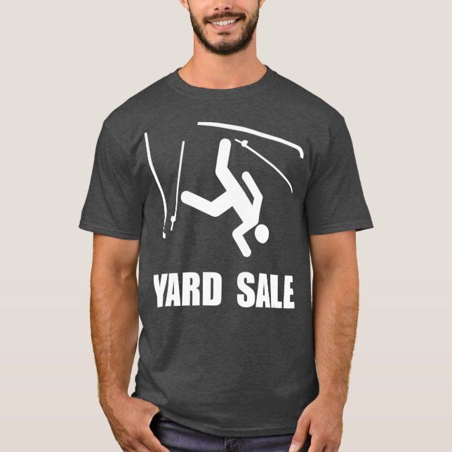 Snow Ski Yard Sale Funny T Shirt (Framsida)