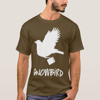 Snowbird T Shirt