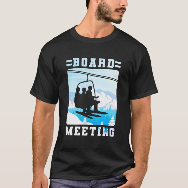 Snowboard Board Meeting Ski Lift Skier Winter Spor T Shirt (Framsida)