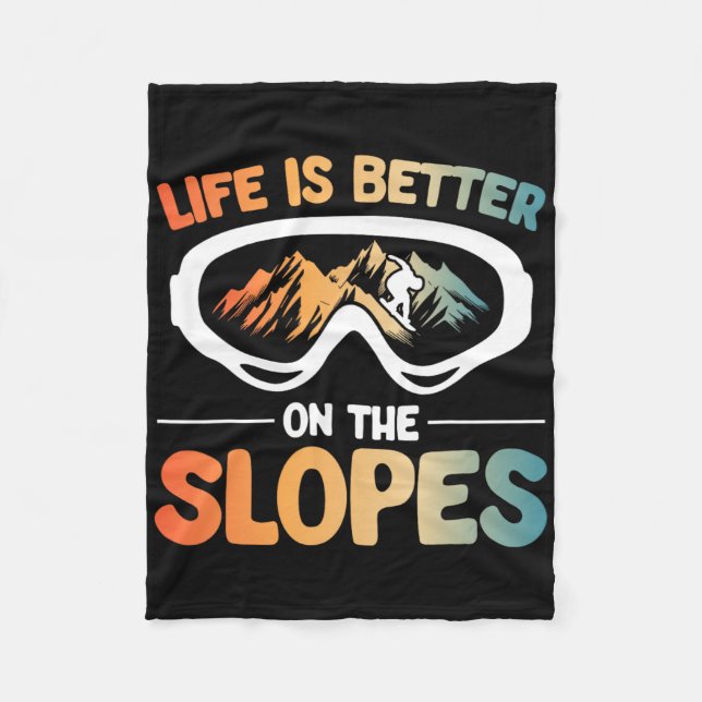 Snowboard Goggles Life är bättre på Slopes Sno Fleecefilt (Framsidan)