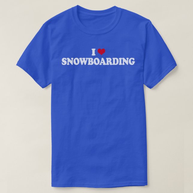 Snowboard I Kärlek Snowboarding Snowboarder T Shirt (Design framsida)
